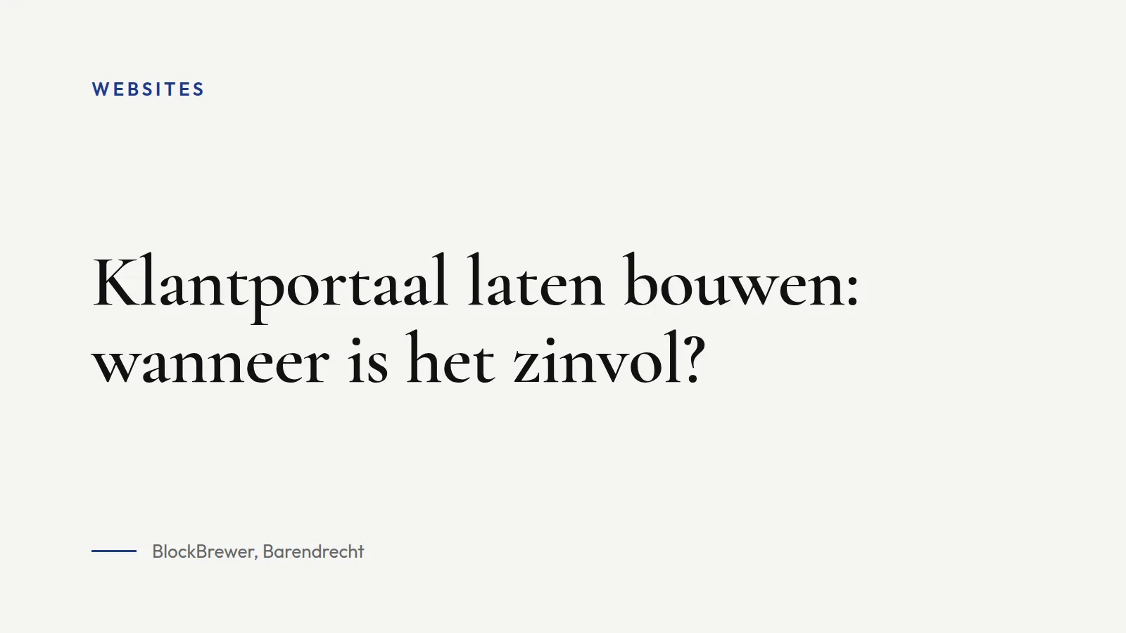 Omslagafbeelding bij artikel: Klantportaal laten bouwen: wanneer is het zinvol?