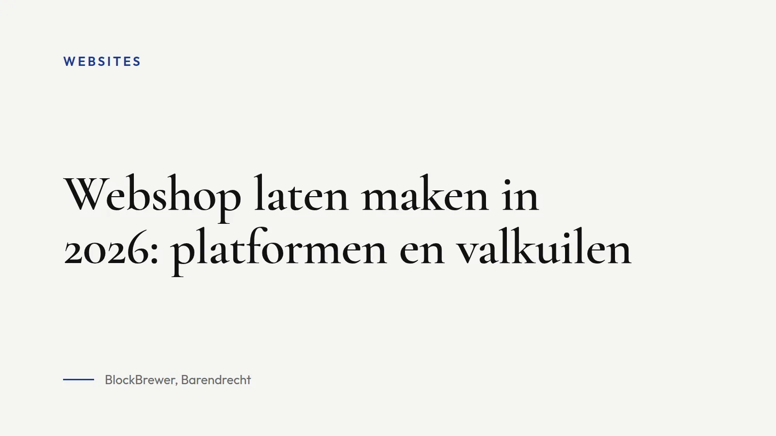 Omslagafbeelding bij artikel: Webshop laten maken in 2026: platformen en valkuilen